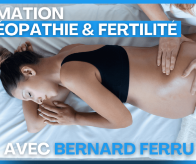 Découvrez la Formation « Ostéopathie et Fertilité » avec Bernard Ferru